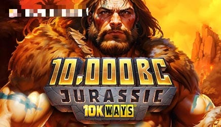 10,000 BC Jurassic 10K Ways